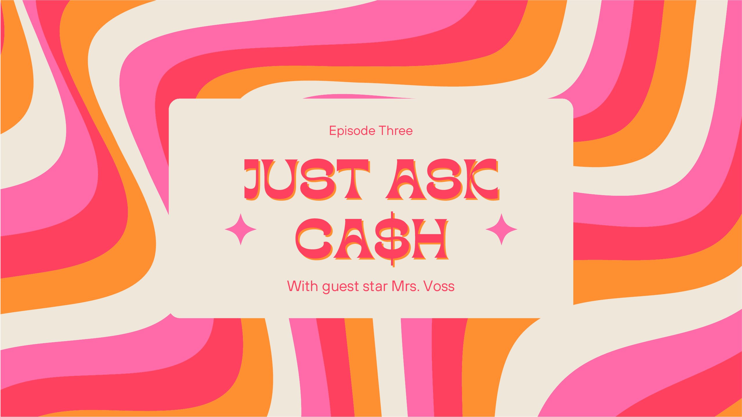 Just Ask Cash: Episode 3